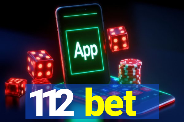 112 bet